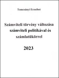 Számviteli törvény változása számviteli politikával és számlatükörrel - Végelszámolás, egyszerűsített végelszámolás 2023